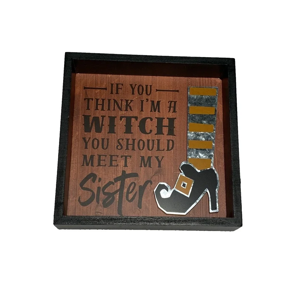 NEW Halloween wall hanging decor im a witch meet my sister